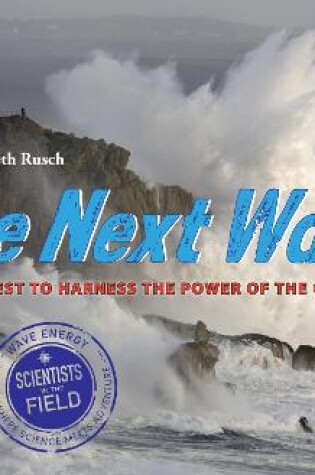 Cover of Next Wave: The Quest to Harness the Power of the Oceans