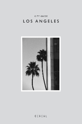 Cover of Cereal City Guide: Los Angeles