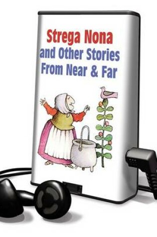 Cover of Strega Nona and Other Stories from Near & Far
