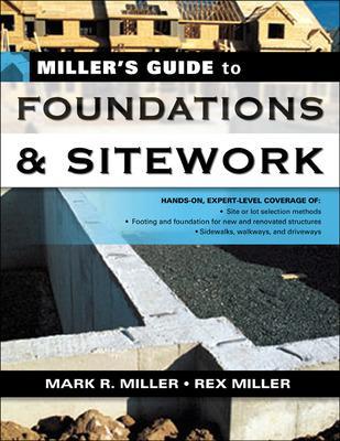 Book cover for Miller's Guide to Foundations and Sitework