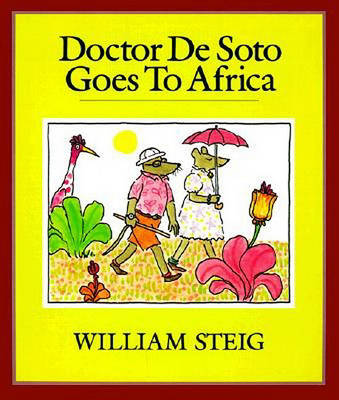 Book cover for Doctor de Soto Goes to Africa