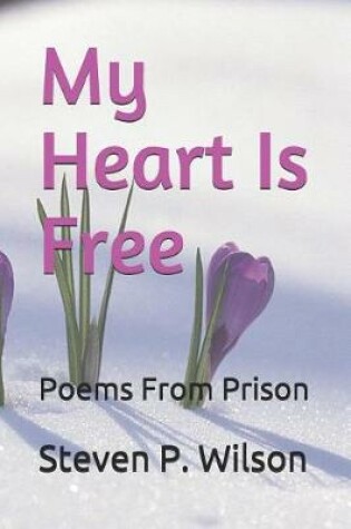 Cover of My Heart Is Free