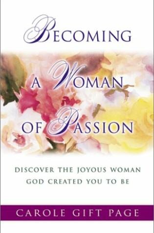 Cover of Becoming a Woman of Passion