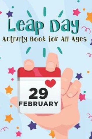 Cover of Leap Day Activity Book for All Ages