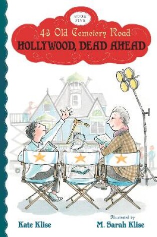Cover of Hollywood, Dead Ahead: 43 Old Cemetery Road, Bk 5