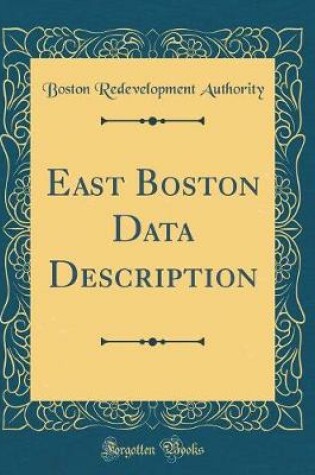 Cover of East Boston Data Description (Classic Reprint)