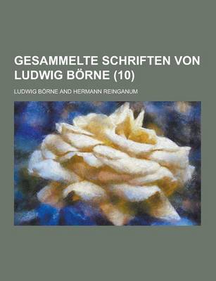 Book cover for Gesammelte Schriften Von Ludwig Borne (10)