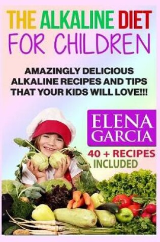 Cover of The Alkaline Diet for Children