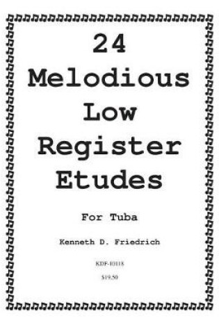 Cover of 24 Melodious Low Register Etudes for Tuba