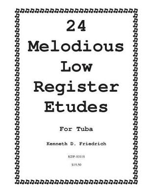 Book cover for 24 Melodious Low Register Etudes for Tuba