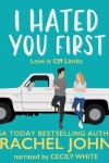 Book cover for I Hated You First