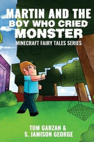 Cover of Martin and the Boy Who Cried Monster