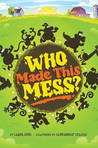 Cover of Who Made This Mess?