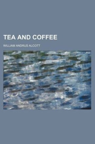 Cover of Tea and Coffee