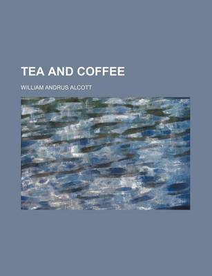 Book cover for Tea and Coffee