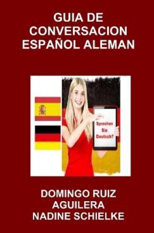 Cover of Guia De Conversacion Espanol Aleman
