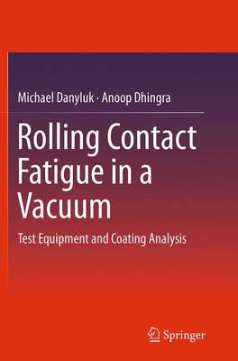 Cover of Rolling Contact Fatigue in a Vacuum