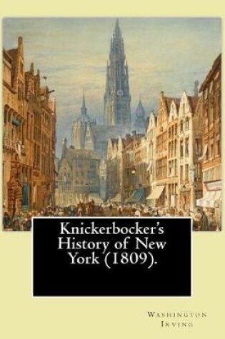 Cover of Knickerbocker's History of New York (1809). By