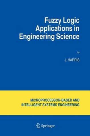 Cover of Fuzzy Logic Applications in Engineering Science