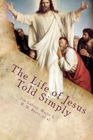 Cover of The Life of Jesus Told Simply