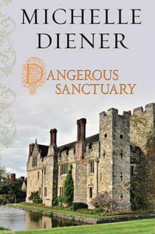 Cover of Dangerous Sanctuary