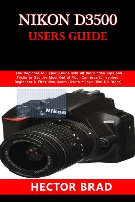 Book cover for Nikon D3500 Users Guide