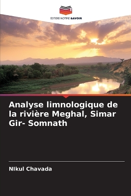 Book cover for Analyse limnologique de la rivière Meghal, Simar Gir- Somnath