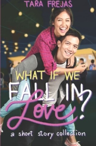 Cover of What If We Fall In Love?