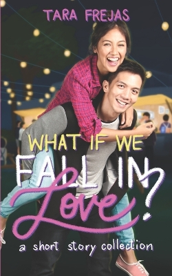 Book cover for What If We Fall In Love?