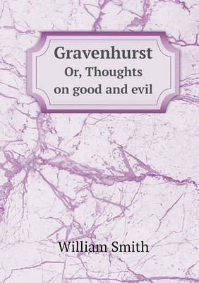 Book cover for Gravenhurst Or, Thoughts on good and evil