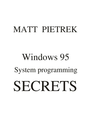 Cover of Windows '95 Systems Programming Secrets