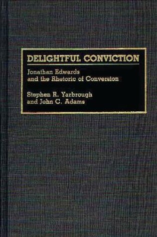 Cover of Delightful Conviction