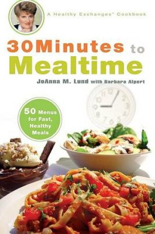 Cover of 30 Minutes to Mealtime