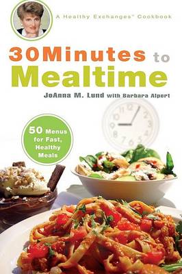 Book cover for 30 Minutes to Mealtime