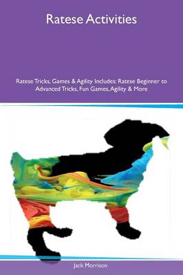 Book cover for Ratese Activities Ratese Tricks, Games & Agility Includes