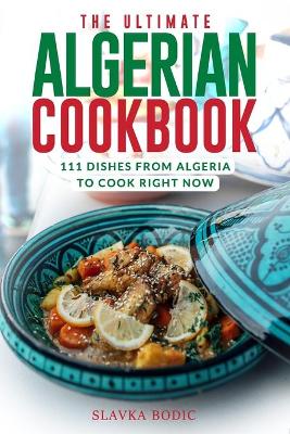 Book cover for The Ultimate Algerian Cookbook