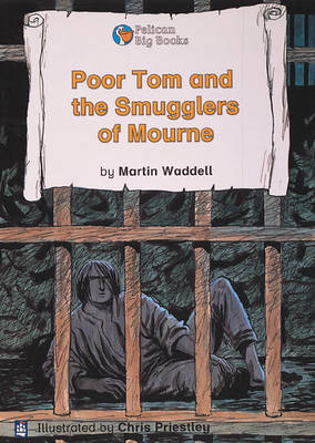 Cover of Poor Tom and the Smugglers of Mourne Key Stage 2