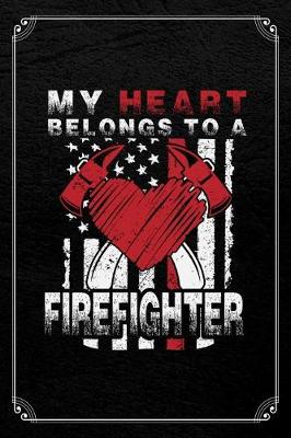 Book cover for My Heart Belongs To A Firefighter