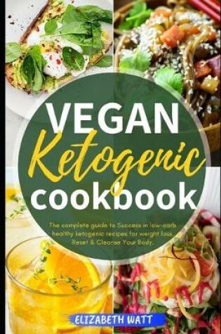 Cover of Vegan Ketogenic Cookbook