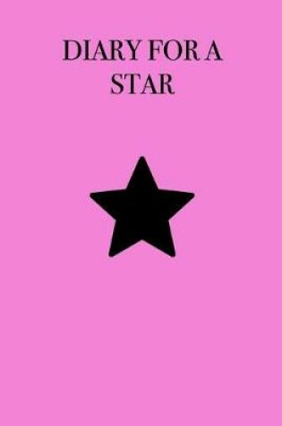 Cover of Diary for a Star