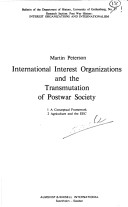 Book cover for International Interest Organizations and the Transmutation of Postwar Society