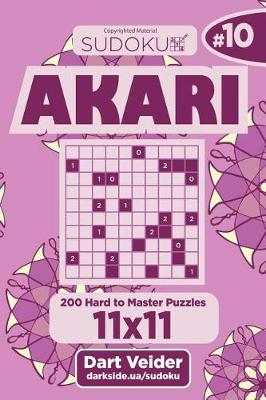 Cover of Sudoku Akari - 200 Hard to Master Puzzles 11x11 (Volume 10)