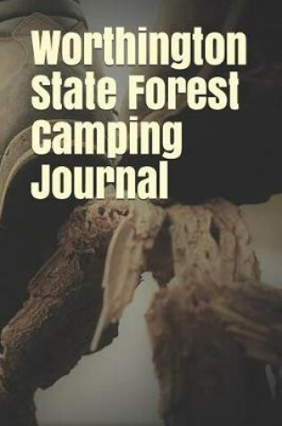 Cover of Worthington State Forest Camping Journal