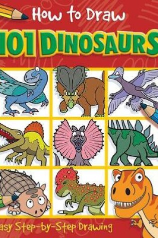 Cover of How to Draw 101 Dinosaurs