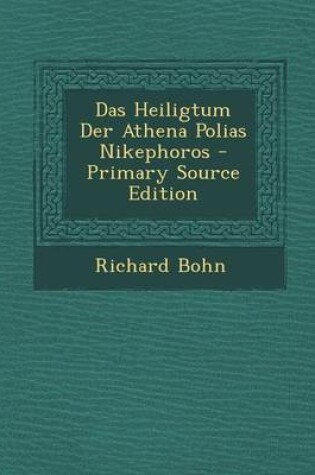 Cover of Das Heiligtum Der Athena Polias Nikephoros