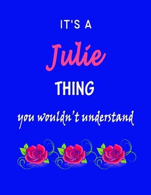 Book cover for It's A Julie Thing You Wouldn't Understand