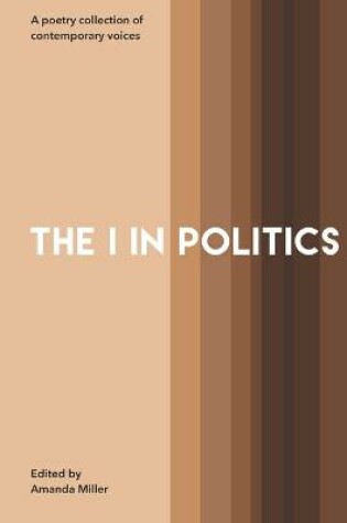 Cover of The I In Politics