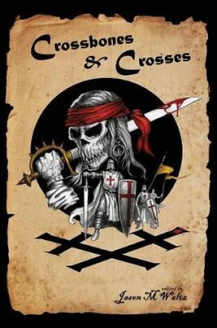 Cover of Crossbones & Crosses