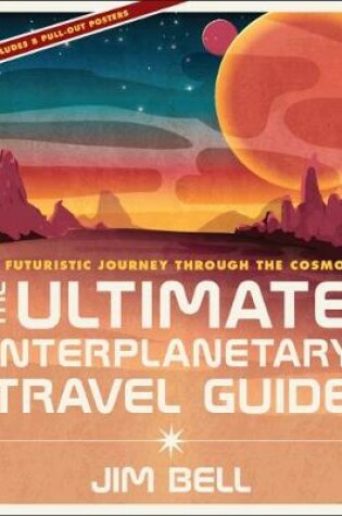 Cover of Ultimate Interplanetary Travel Guide