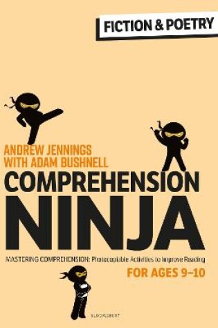 Cover of Comprehension Ninja for Ages 9-10: Fiction & Poetry
